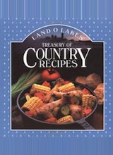 Robin Krause & Barbara Strand Land O Lakes Treasury of Country Recipes